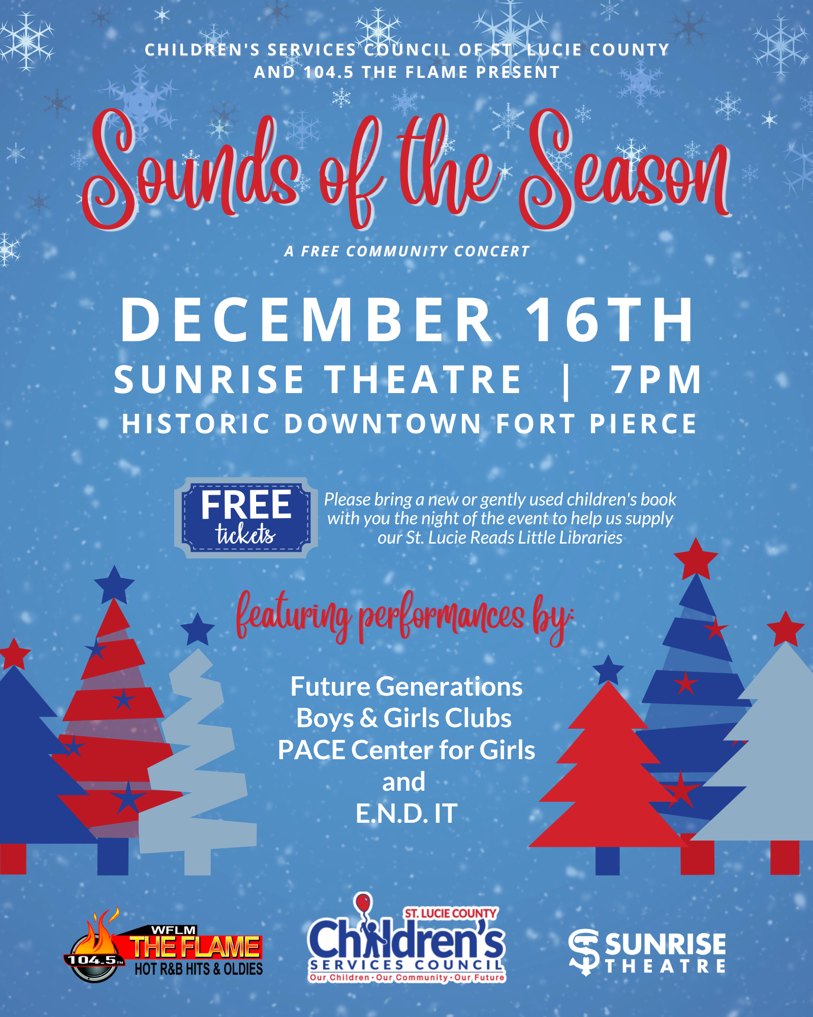 A flyer named Sounds of the Season depicting a free community concert on December 16 7pm at the Sunrise Theatre in Fort Pierce Florida featuring performances by Boys and Girls Clubs PACE Center for Girls and E.N.D. IT